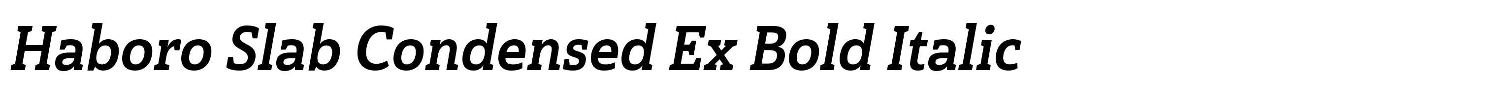 Haboro Slab Condensed Ex Bold Italic
